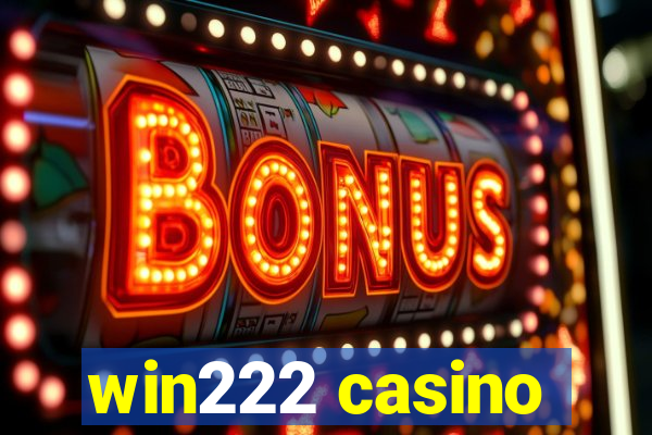 win222 casino